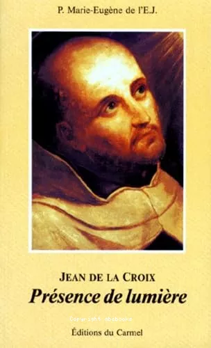 Jean de la Croix Prsence de lumire