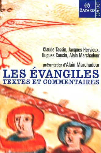 Les vangiles : Textes et commentaires