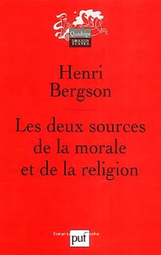 Les deux sources de la morale et de la religion