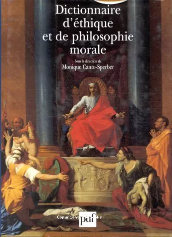 Dictionnaire d'thique et de philosophie morale