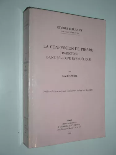 La Confession de Pierre: trajectoire d'une pricope vanglique