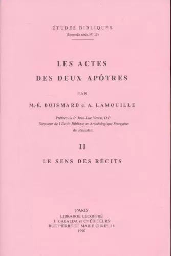 Les Actes des deux AptresII - Le sens des rcits.