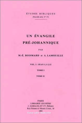 Un Evangile pr-Johannique: vol. 1, Jean 1,1-2, 12