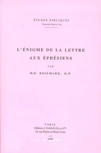 L'Enigme de la lettre aux Ephsiens