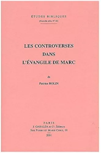 Les Controverses dans l'vangile de Marc