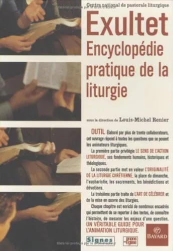 Exultet: encyclopdie pratique de la liturgie