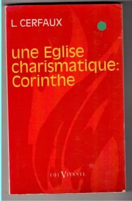 Une Eglise charismatique: Corinthe