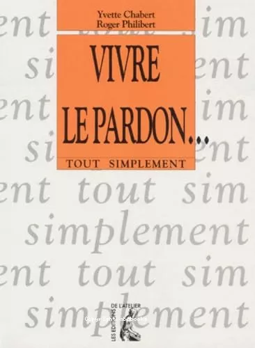 Vivre le pardon