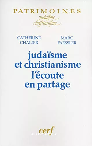 Judasme et christianisme l'coute en partage