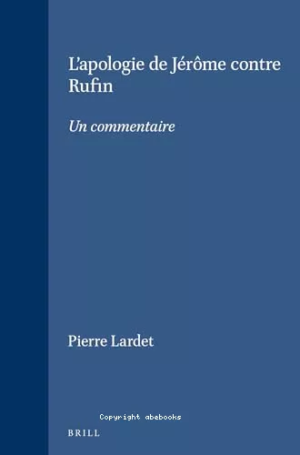 L'apologie de Jrme contre Rufin: un commentaire