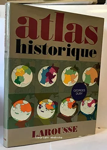 Atlas historique Larousse