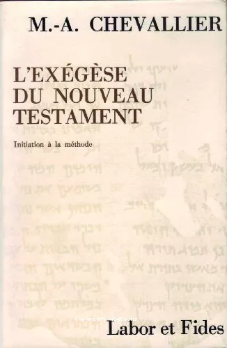 L'exgse du Nouveau Testament: initiation  la mthode