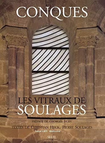 Conques, les vitraux de Soulages