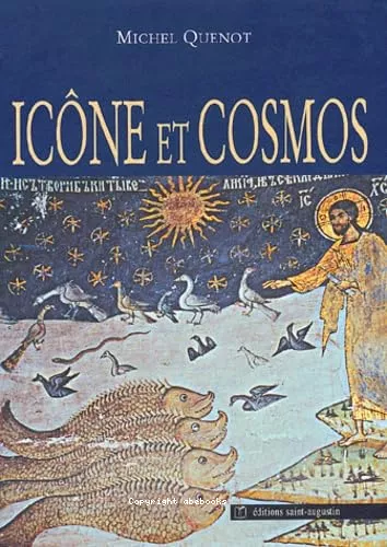 Icne et cosmos : un autre regard sur la cration