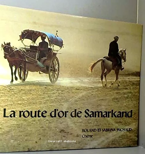 La Route de Samarkand