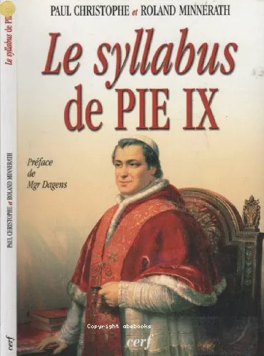 Le Syllabus de Pie IX (contient aussi l'encyclique 