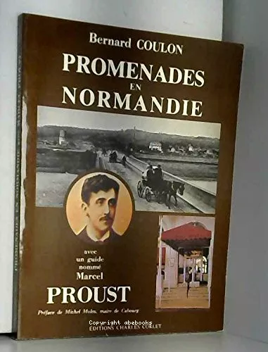 Promenades en Normandie : avec un guide nomm Marcel Proust