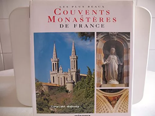 Les Plus beaux couvents et monastres de France