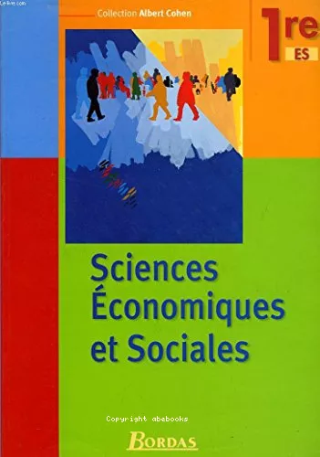 Sciences conomiques et sociales : 1re ES