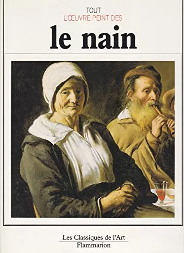 Tout l'oeuvre peint de Le Nain