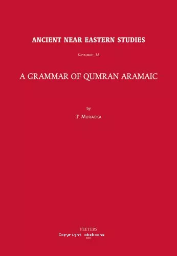 A Grammar of Qumrn aramaic