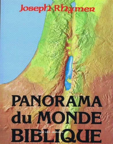 Panorama du monde biblique