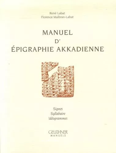 Manuel d'pigraphie akkadienne