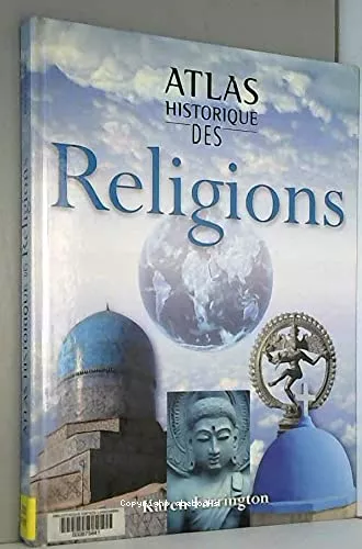 Atlas historique des Religions et des croyances