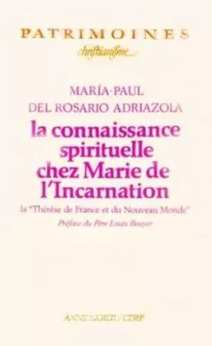 La connaissance spirituelle chez Marie de l'incarnationLa 