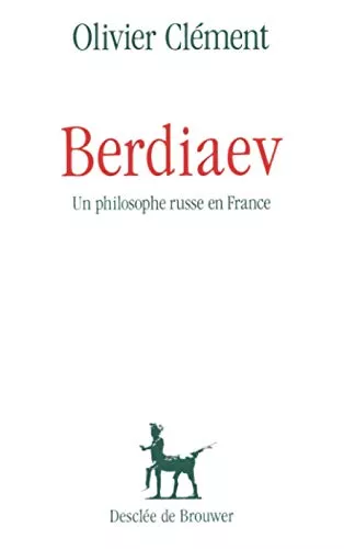 Berdiaev: un philosophe russe en France