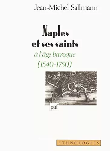 Naples et ses saints,  l'ge baroque (1540-1750)