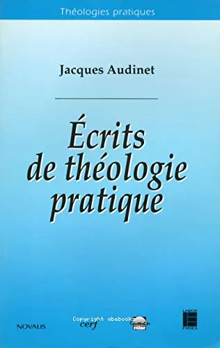 Ecrits de thologie pratique