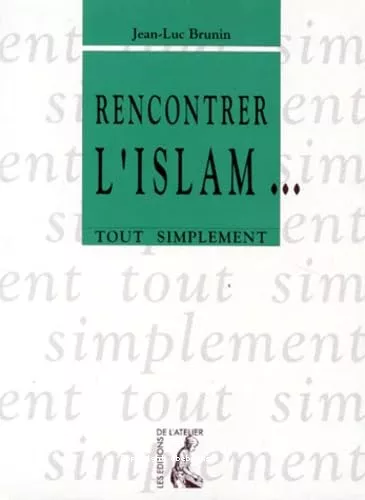 Rencontrer l'Islam