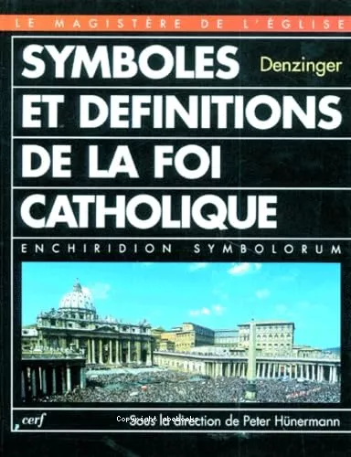 Symboles et dfinitions de la foi catholique