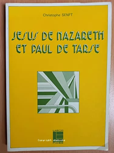 Jsus de Nazareth et Paul de Tarse