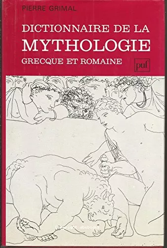 Dictionnaire de la mythologie grecque et romaine