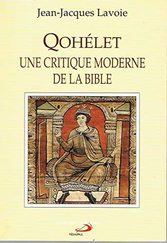 Qohlet: une critique moderne de la Bible