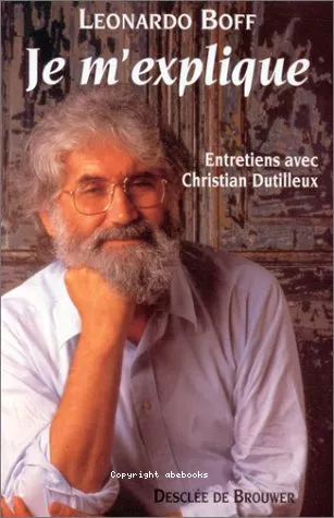 Je m'explique: entretiens avec Christian Dutilleux