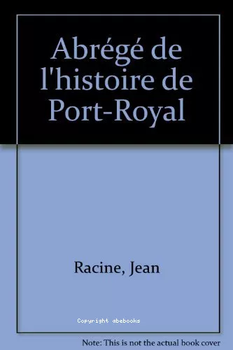 Abrg de l'histoire de Port-Royal