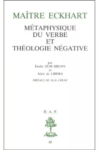 Matre Eckhart: mtaphysique du verbe et thologie ngative