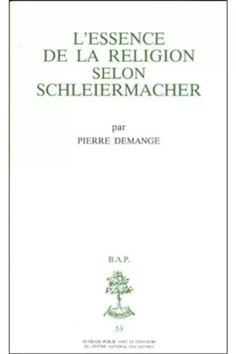 L'Essence de la religion selon Schleirmacher