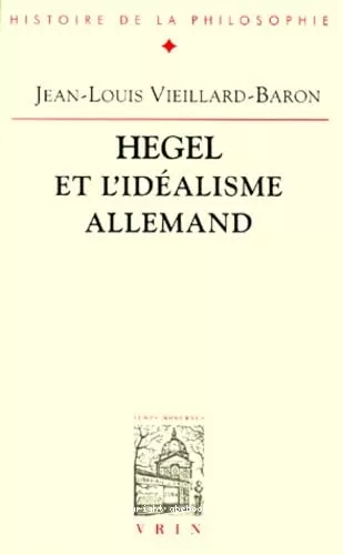 Hegel et l'idalisme allemand