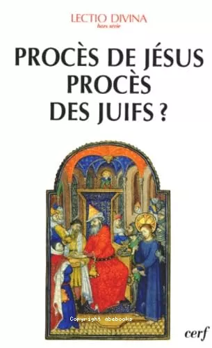 Procs de Jsus, procs des Juifs ?