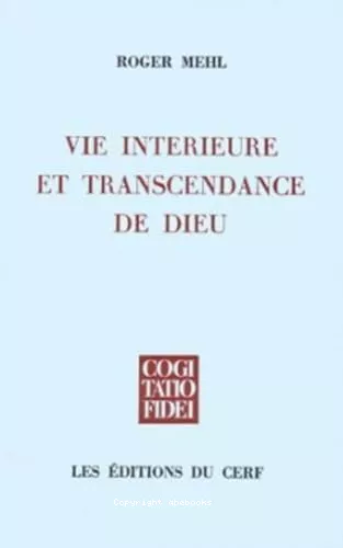 Vie intrieure et transcendance de Dieu