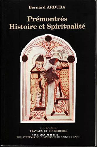 Prmontrs: histoire et spiritualit