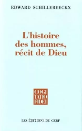 L'histoire des hommes, rcit de Dieu