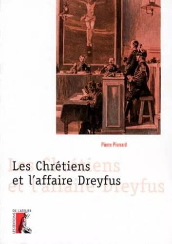 Les Chrtiens et l'affaire Dreyfus