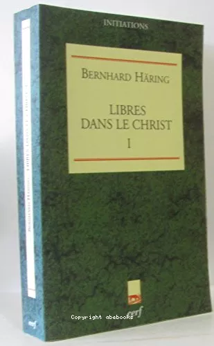 Libres dans le Christ