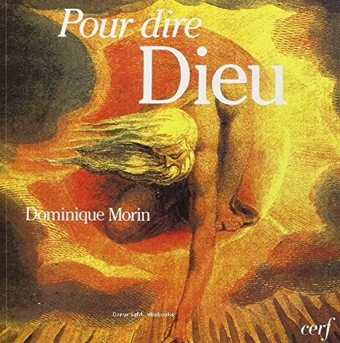 Pour dire Dieu : la question de Dieu aujourd'hui ; la science, un chemin vers Dieu ? Dieu et la libert de l'homme? Dieu existe-t-il? Dieu et le problme du mal