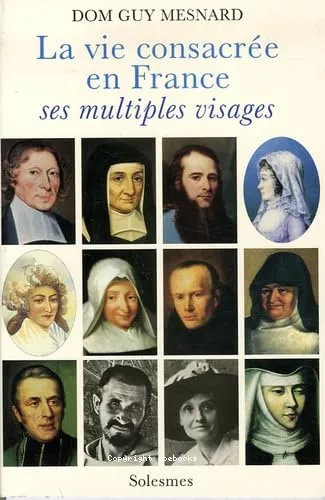 La Vie consacre en France : ses multiples visages